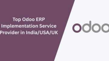 Top Odoo ERP Implementation Service Provider in India/USA/UK