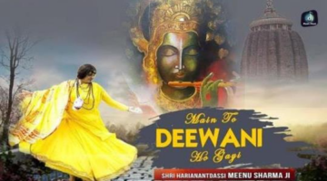 Lose Yourself in Devotion: Main To Deewani Ho Gayi