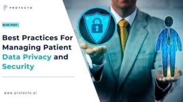 Best Practices For Managing Patient Data Privacy And Security