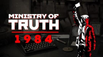 Ministry of Truth: 1984 — Game Overview • VGMM