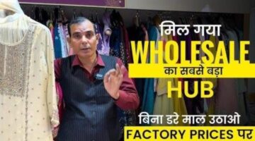 Top Wholesale Markets for Women’s Clothing — लाजपत नगर और गांधी नगर