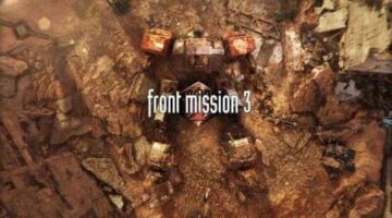 Front Mission 3 Remake Review – Plays Great, Looks Flawed | COGconnected