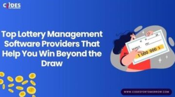 Top Lottery Management Software Providers That Help You Win Beyond the Draw