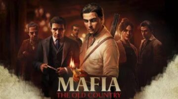 Mafia: The Old Country Review – A Fine Sicilian Mafia Story [Wccftech]