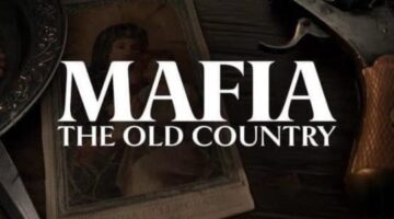 Mafia: The Old Country Review – Gamer Social Club