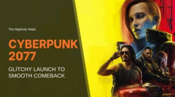 Cyberpunk 2077: From Glitchy Launch to Smooth Comeback – New Games Coming Out