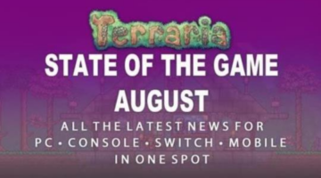 Terraria State of the Game – August 2025