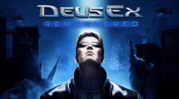Deus Ex Remastered Announced for Consoles and PC, Launches February 5th 2026