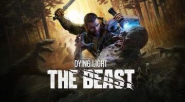 Dying Light: The Beast Review – These Fangs Need Sharpening | COGconnected