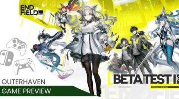Arknights: Endfield Beta Test II Event Recap – Everything We Saw and Learned | The Outerhaven