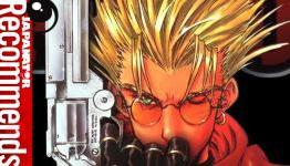Japanator Recommends: Trigun