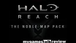 My Gamer Talk – Halo: Reach Noble Map Pack Review – Best maps in the game.