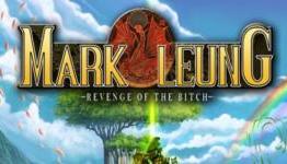 There’s a Little Bit Of Everything In Mark Leung: Revenge of the Bitch