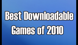 Go! Gaming Giant: Best Downloadable Games of 2010