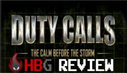 HBG Review: Duty Calls: The Calm Before The Storm