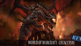 A Review Two Months Later: World of Warcraft – Cataclysm