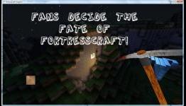 Decide the fate of FortressCraft!