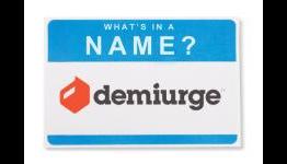 What’s in a Name: Demiurge Studios