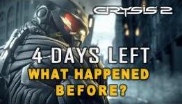 Crysis 2 – 4 Days Left: What Happend Before?