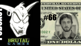 Brutal Gamer Podcast: #66 Barry Money