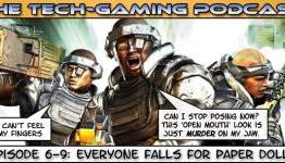 Tech-Gaming Podcast 6-9: Everyone Falls for Paper Dolls