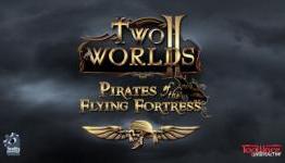 Two Worlds II Has Sold 2.5m – Expansion Pack Dated and Rated