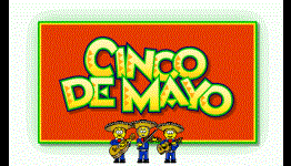 Cinco de Mayo—Mexico, Duh Winning