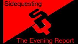 SideQuesting’s Evening Report: No Controversy Here Edition