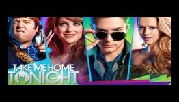 Entertainment Focus – Review: Take Me Home Tonight