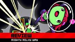 Destructoid: Mighty Milky Way Review
