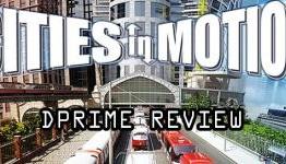 DPrime Review: Cities in Motion