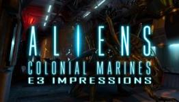 GameBlurb@E3: Aliens – Colonial Marines Impressions