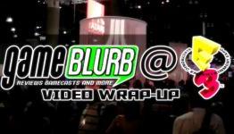 GameBlurb@E3: Footage Of Over 20 Games In 15 Minutes