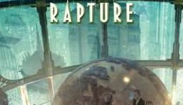 Get Enraptured In The First Official Bioshock Novel
