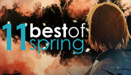 Sekijitsu’s Best of Spring Anime 2011