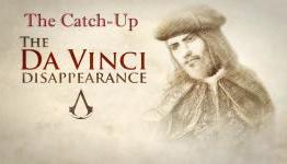 The Catch-Up – Assassin’s Creed: Brotherhood – The Da Vinci Disappearance DLC
