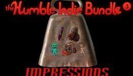 Humble Indie Bundle 3 Impressions