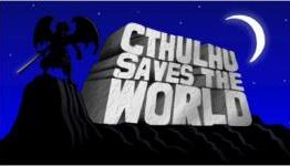 A Walk Into Insanity: Cthulhu Saves The World Review