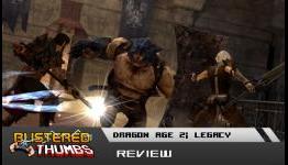 Dragon Age 2: Legacy Review – Blistered Thumbs