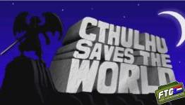 FTG Review: Cthulhu Saves the World (PC)