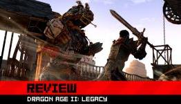 Destructoid – Dragon Age II: Legacy Review