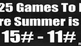 Top 25 Games to Play Before Summer is Over! (15-11)