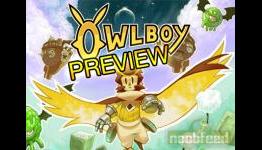 Owlboy – Preview [NoobFeed]