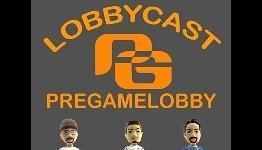 Episode 130 of The PGL Lobbycast