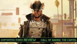 Gamertag Radio Review: Call of Juarez: The Cartel
