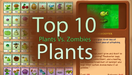 Top 10 Plants Vs. Zombies Plants