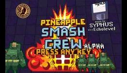 Brutal Gamer: Pineapple Smash Crew Hands-On