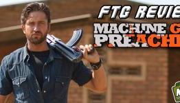 FTG-Nerd Review: Machine Gun Preacher (Movie)