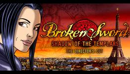 Steam Deal Of The Day- Broken Sword – Shadow of the Templars: The Directors Cut