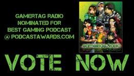 Gamertag Radio Episode #312 – Podcast Awards 2011 – Vote Now!